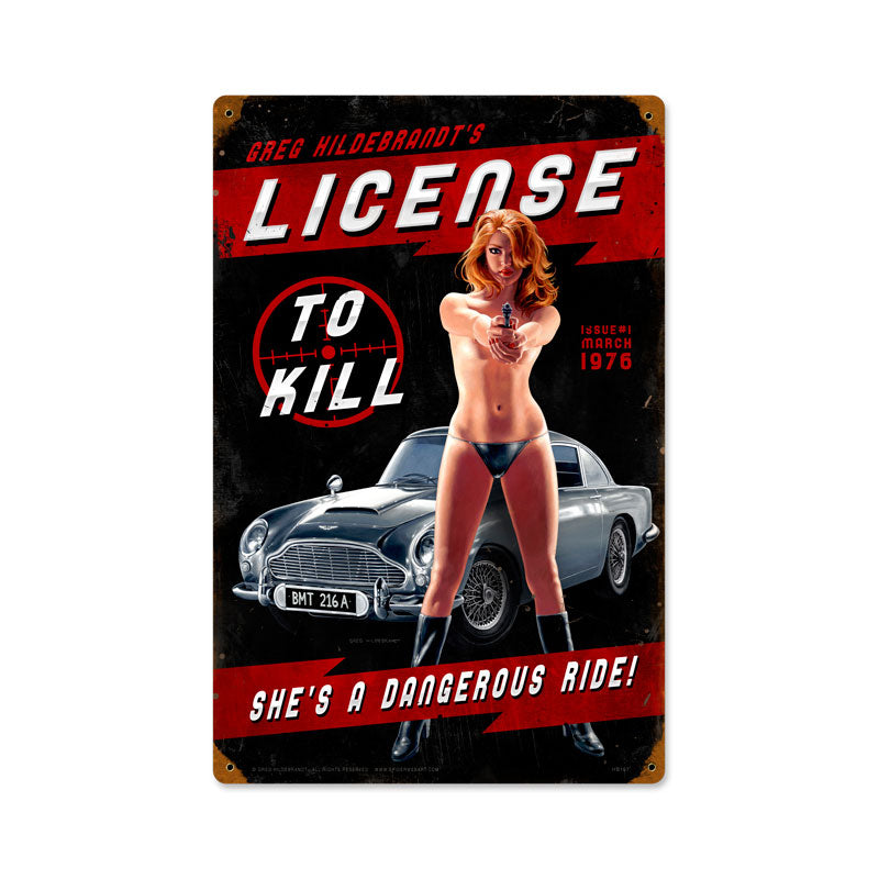 License To Kill Vintage Sign