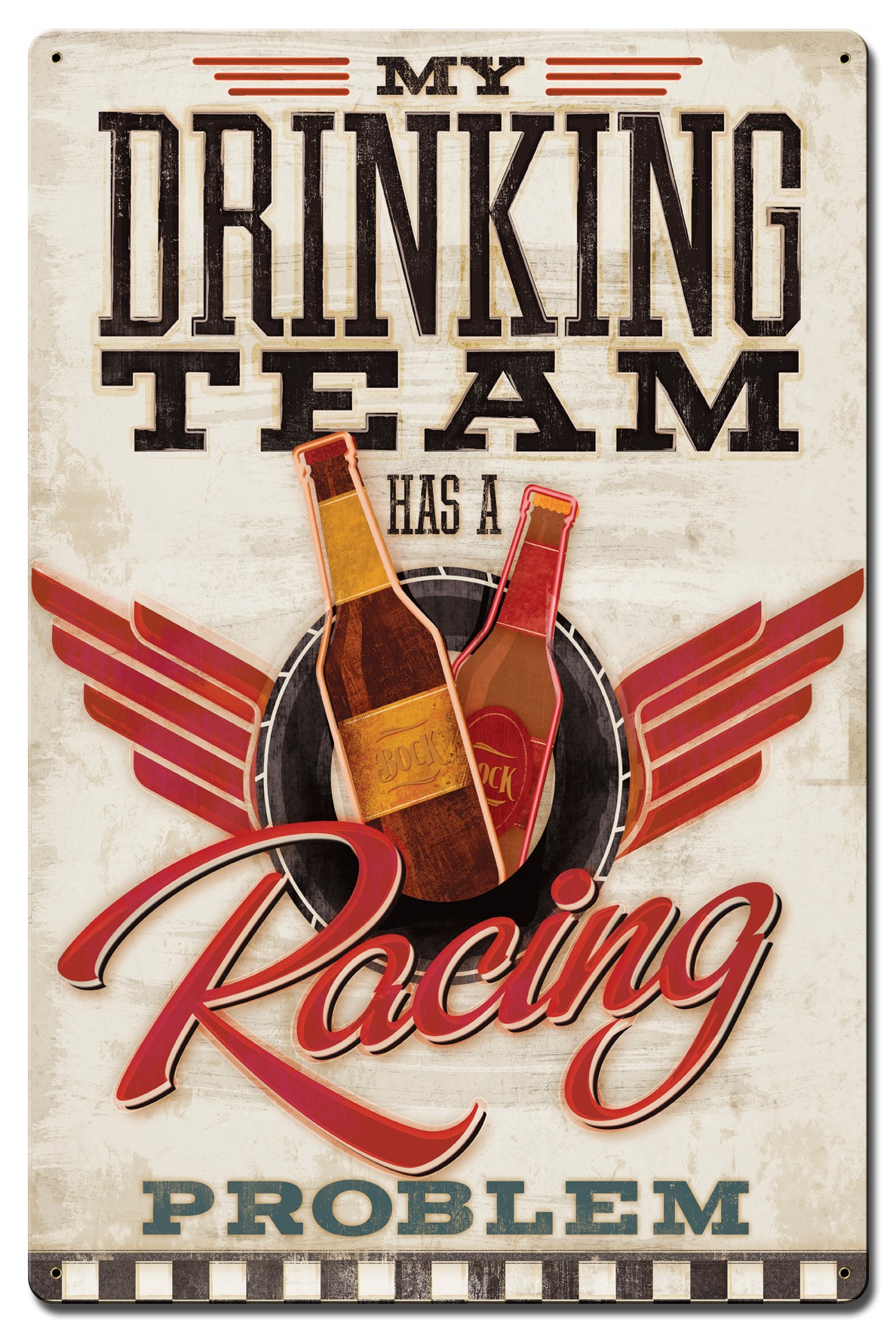 Drinking Team Corrugated Vintage Sign