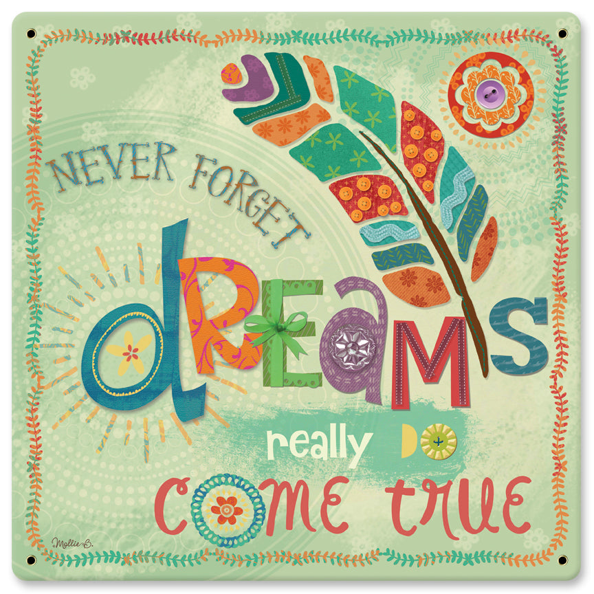 Never Forget Dreams Vintage Sign