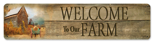 Welcome To Our Farm Vintage Sign