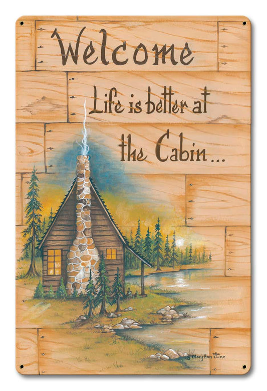 Life Is Better At The Cabin Vintage Sign
