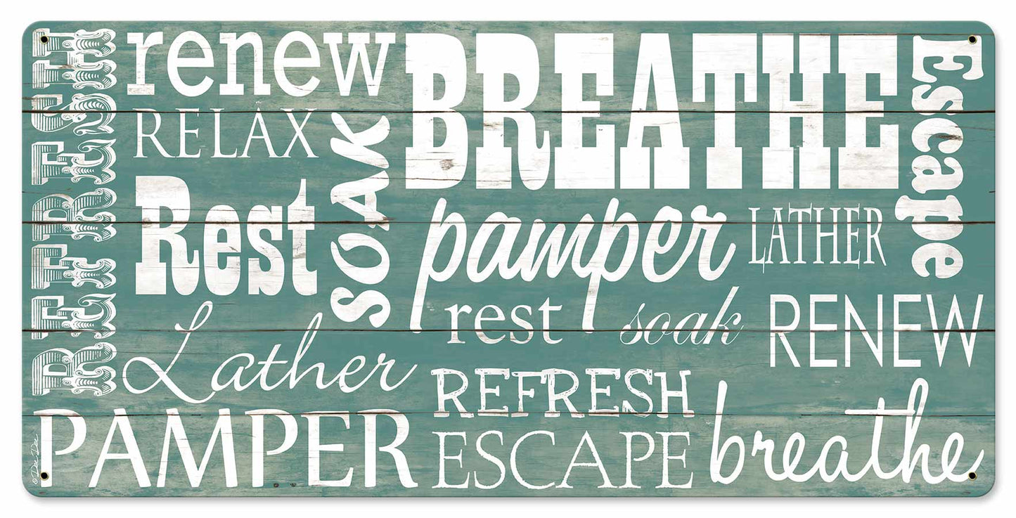 Breathe Pamper Refresh Vintage Sign