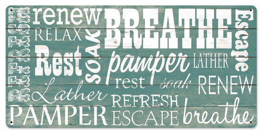 Breathe Pamper Refresh Vintage Sign