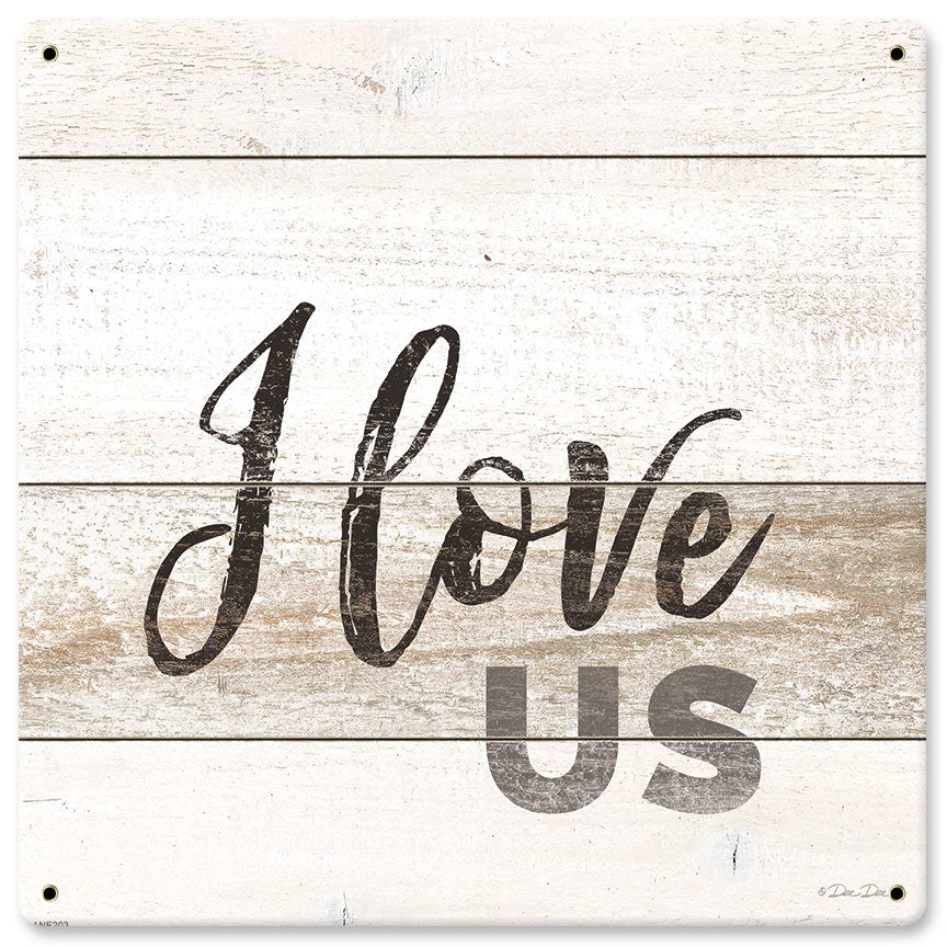 I Love Us Vintage Sign