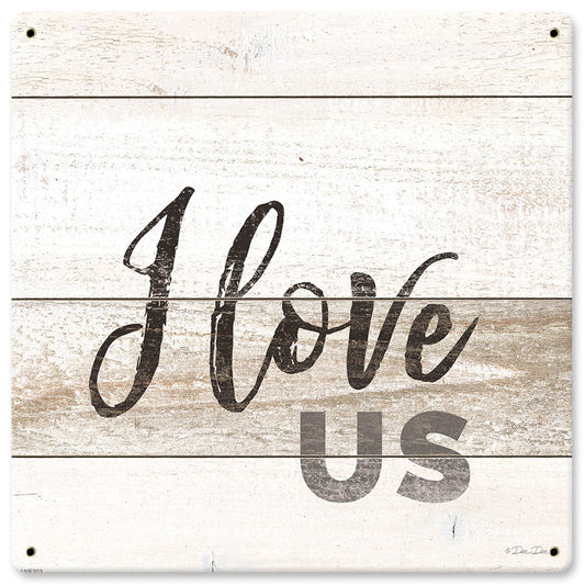 I Love Us Vintage Sign