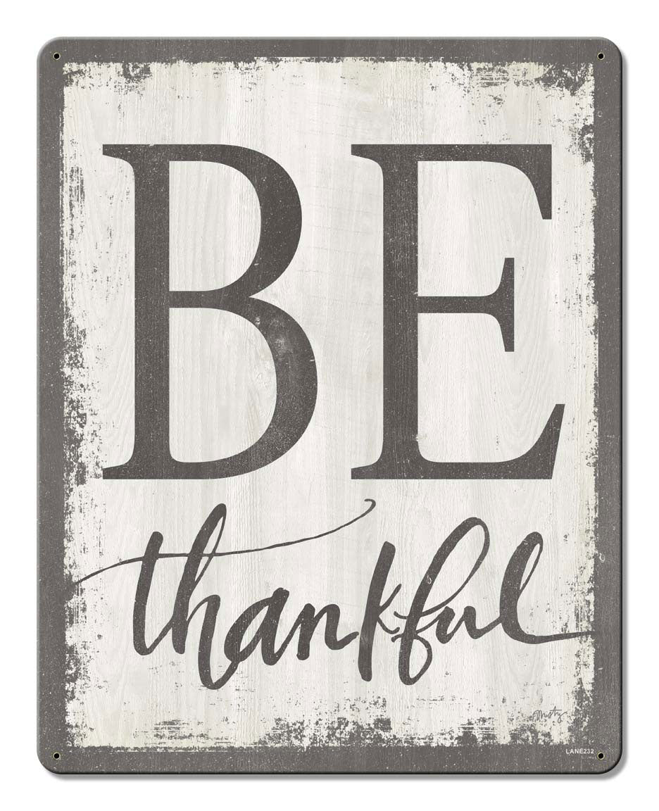 Be Thankful Vintage Sign