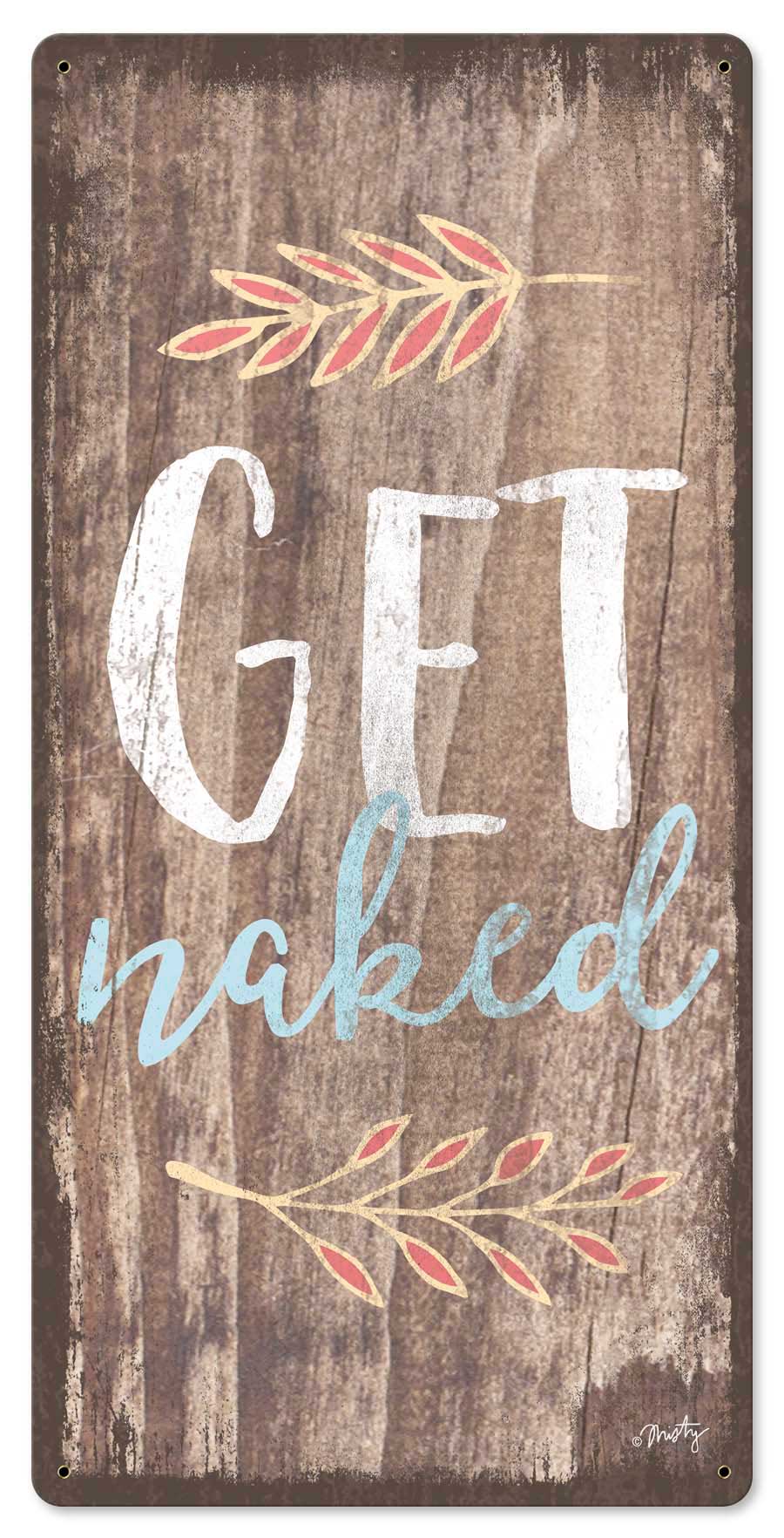 Get Naked Vintage Sign