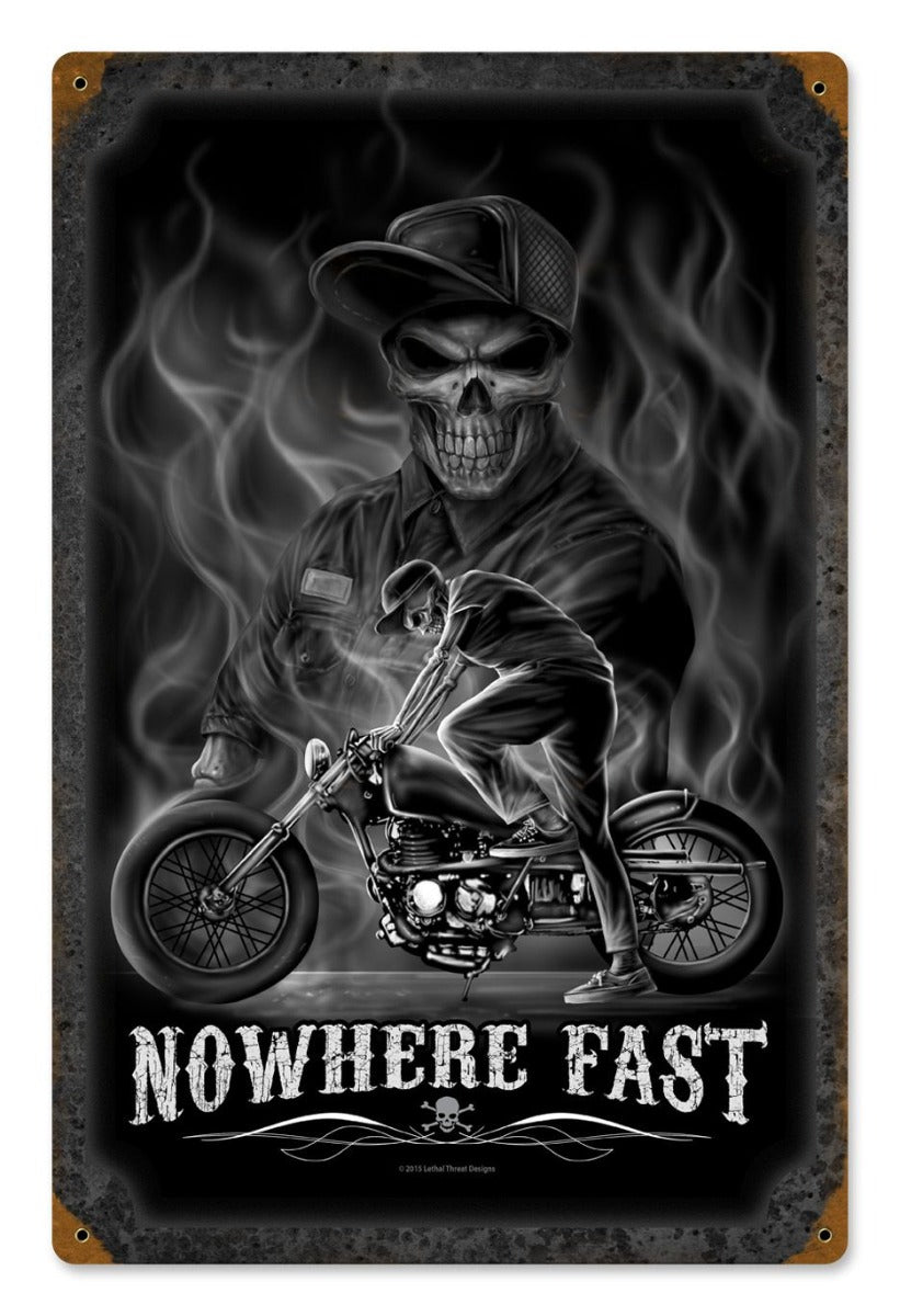 Nowhere Fast Vintage Sign