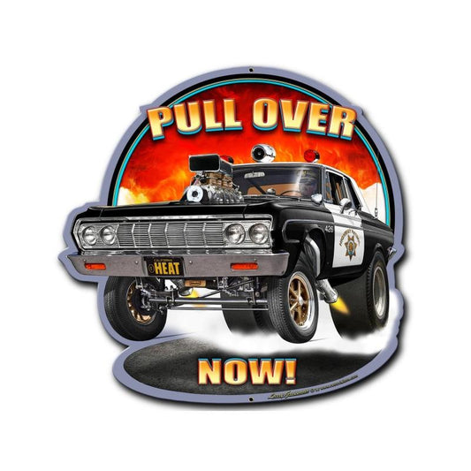 Pull Over Now Vintage Sign