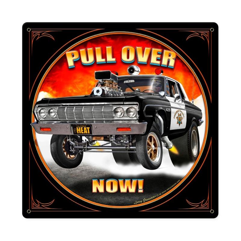 Pull Over Now Vintage Sign
