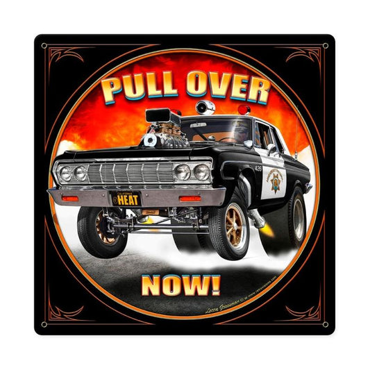 Pull Over Now Vintage Sign