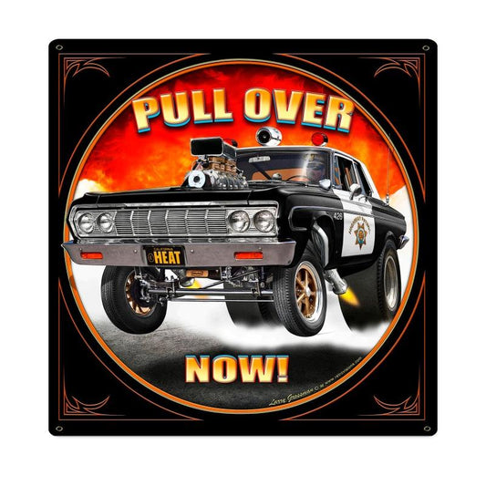 Pull Over Now Vintage Sign
