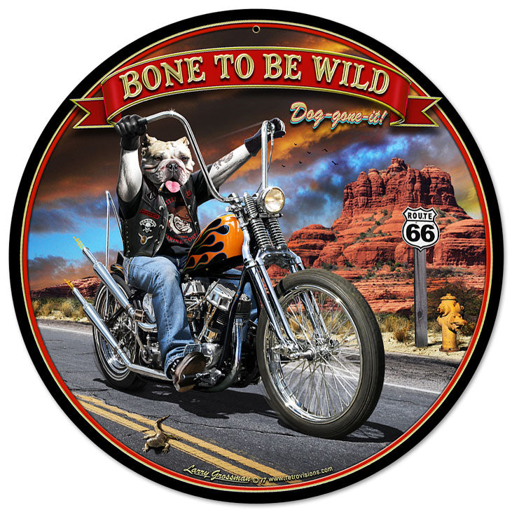 Bone To Be Wild Vintage Sign