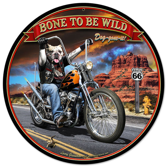 Bone To Be Wild Vintage Sign