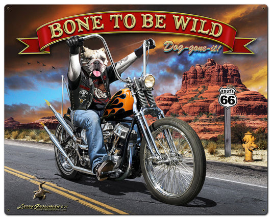 Bone To Be Wild Vintage Sign