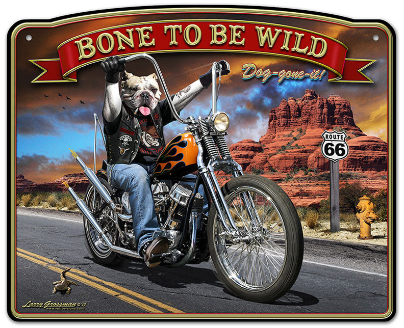 Bone To Be Wild Vintage Sign