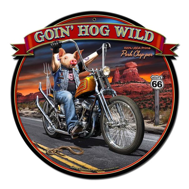 Goin' Hog Wild Vintage Sign