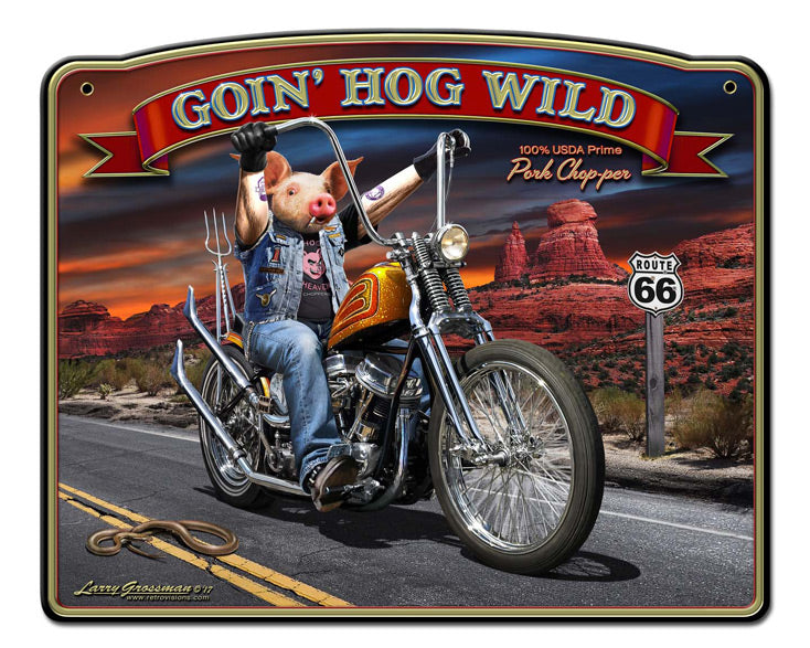 Goin' Hog Wild Vintage Sign