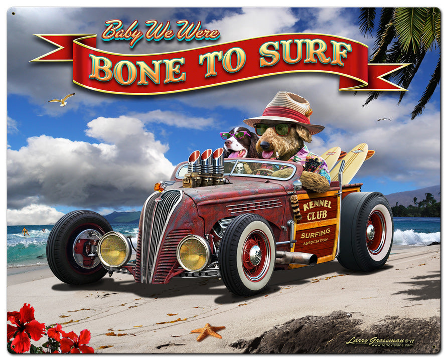 Bone to Surf Vintage Sign