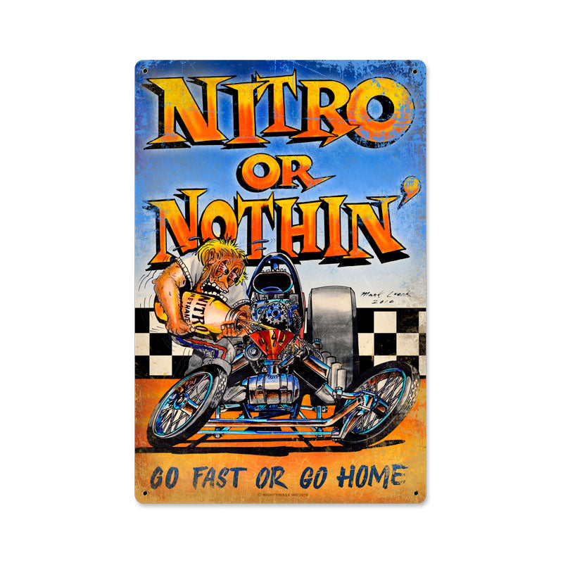 Nitro Or Nothing Vintage Sign