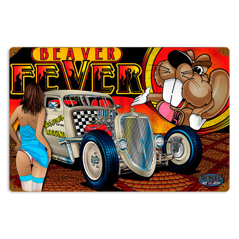 Rat Rod Beaver Fever Vintage Sign