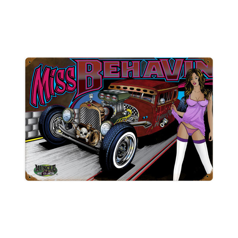 Rat Rod Miss Behavin Vintage Sign