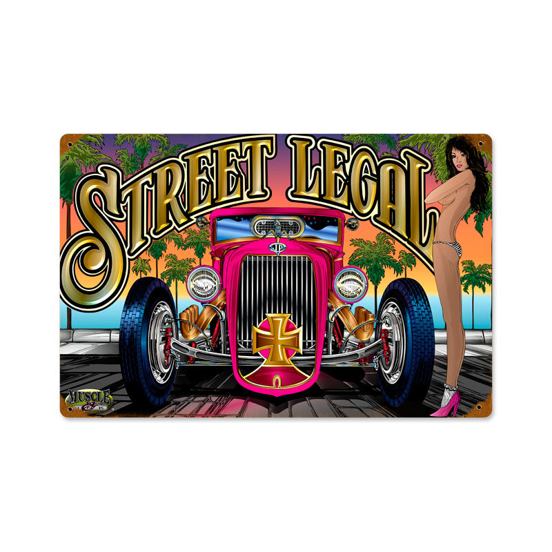 Street Legal Girl Vintage Sign