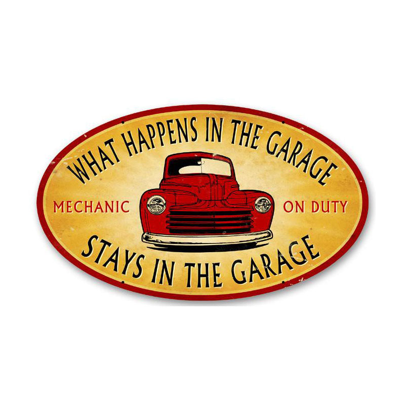 Stays In The Garage Vintage Sign