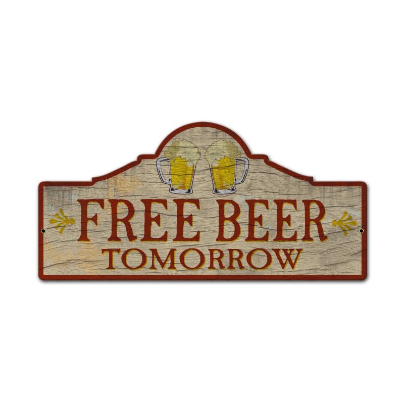 Free Beer Tomorrow Vintage Sign