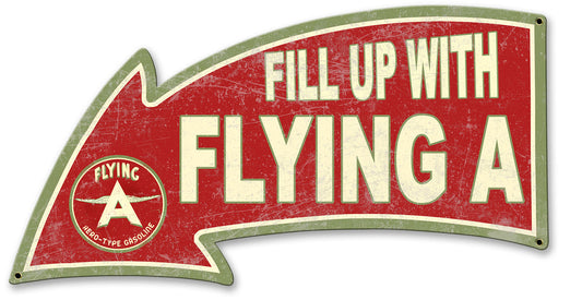 Fill Up With Flying A Arrow