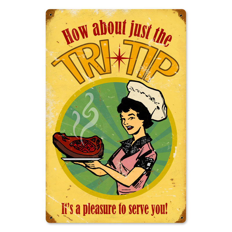 Just The Tri Tip Vintage Sign