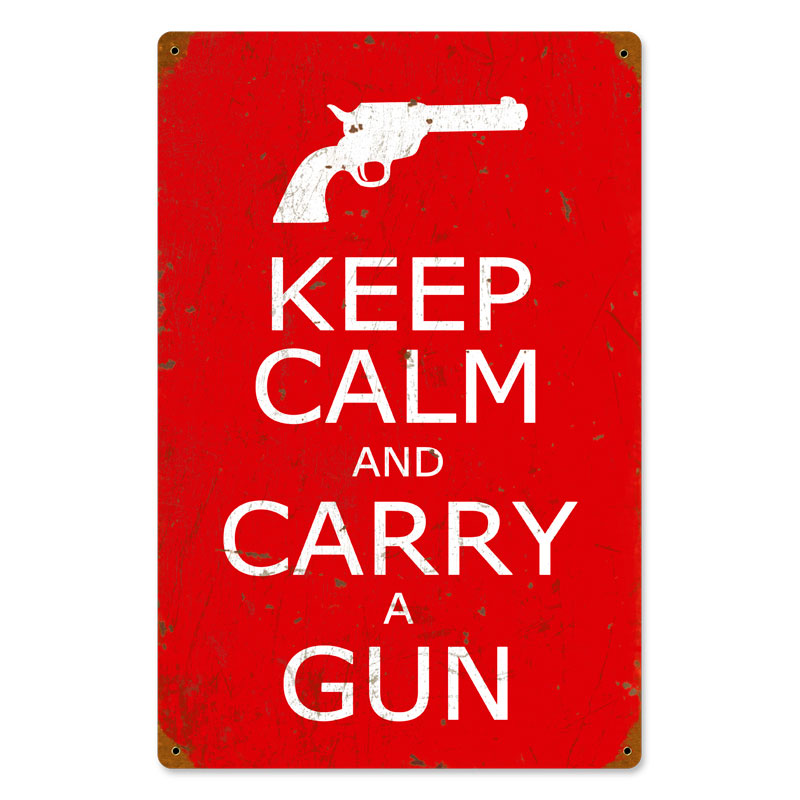 Keep Calm And Carry A Gun Vintage Sign