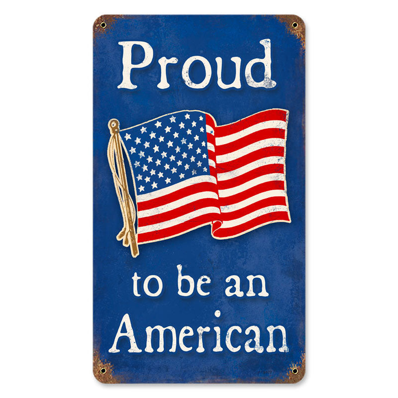 Proud American Vintage Sign
