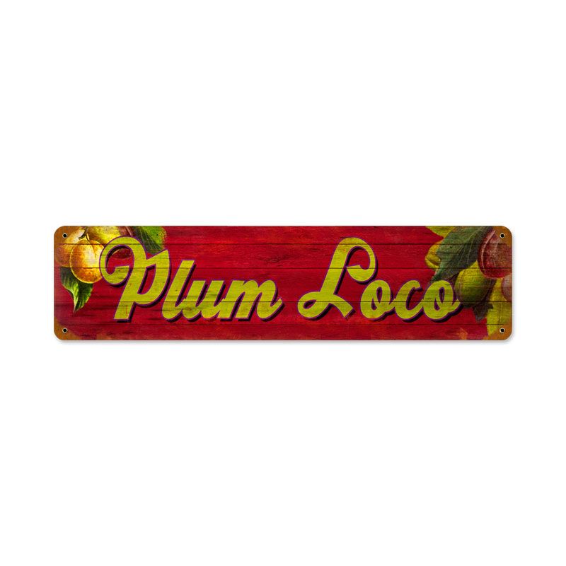 Plum Loco Vintage Sign