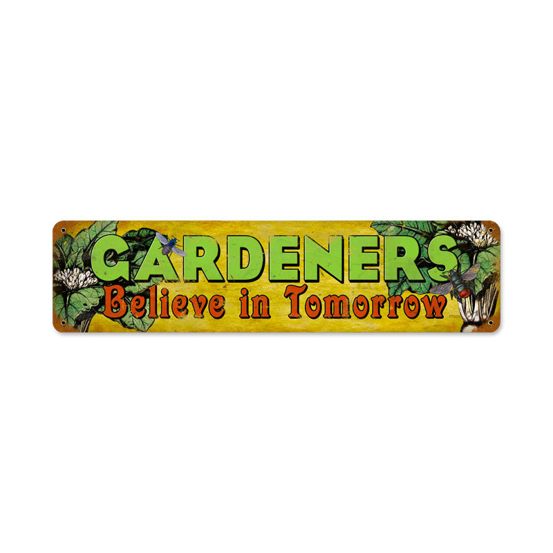 Gardeners Believe Vintage Sign