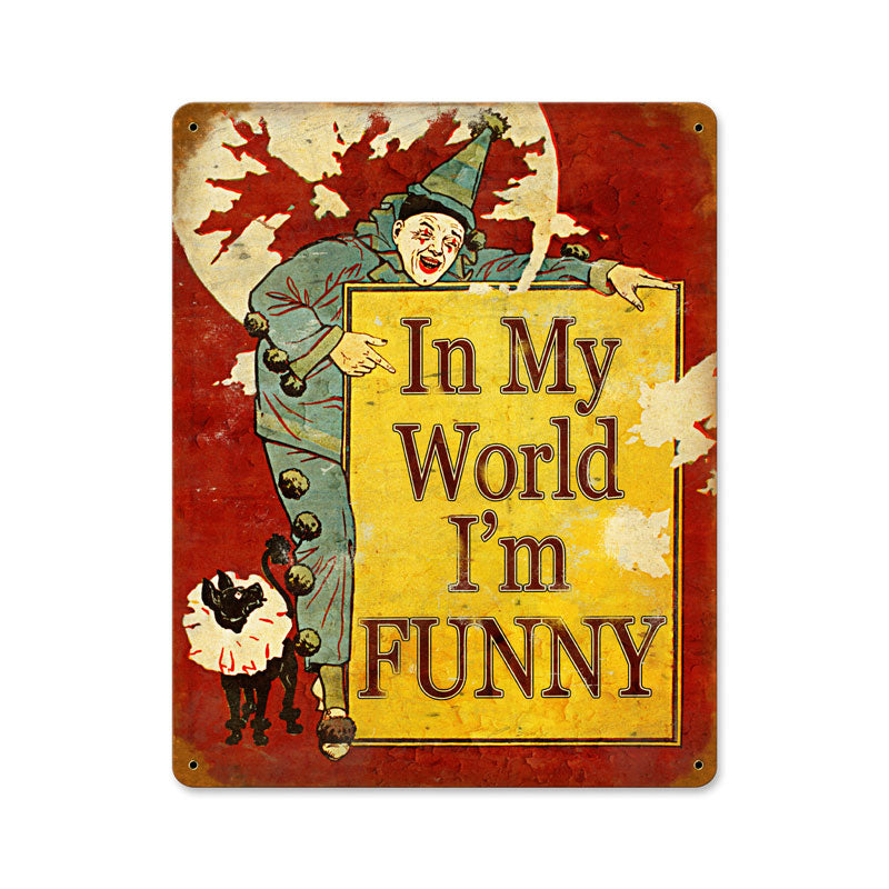 In My World Vintage Sign