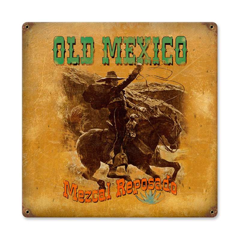 Mescal Old Mexico Vintage Sign