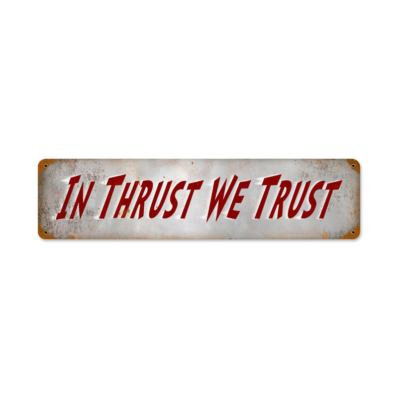 Thrust Trust Vintage Sign