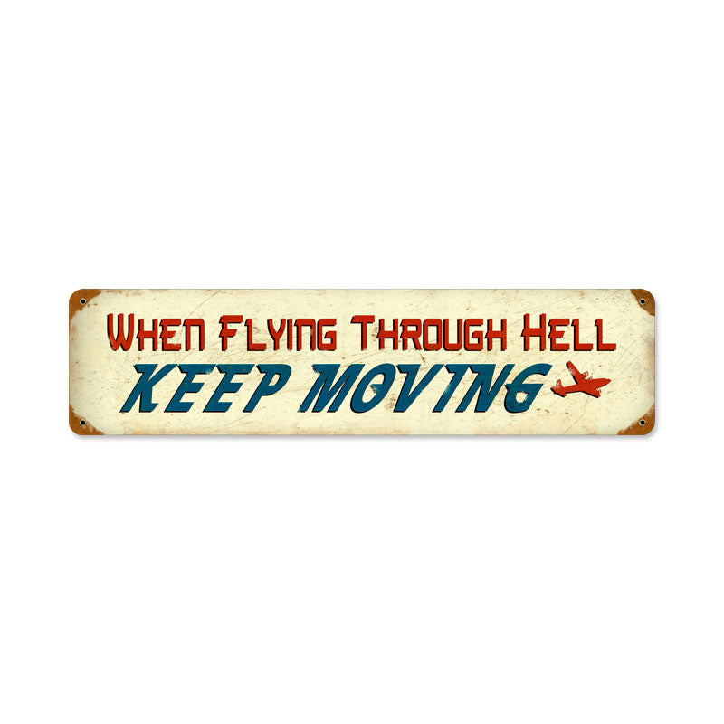 Flying Through Hell Vintage Sign