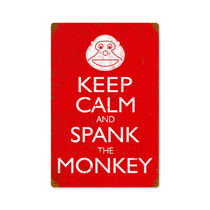 Keep Calm Spank Monkey Vintage Sign