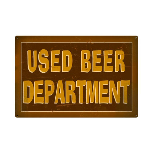 USed Beer Dept. Vintage Sign