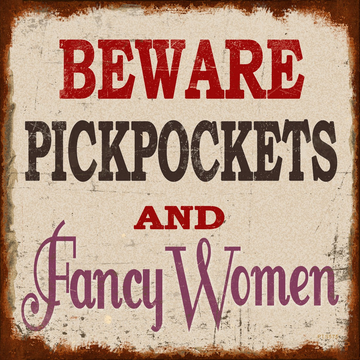 Pickpockets Vintage Sign