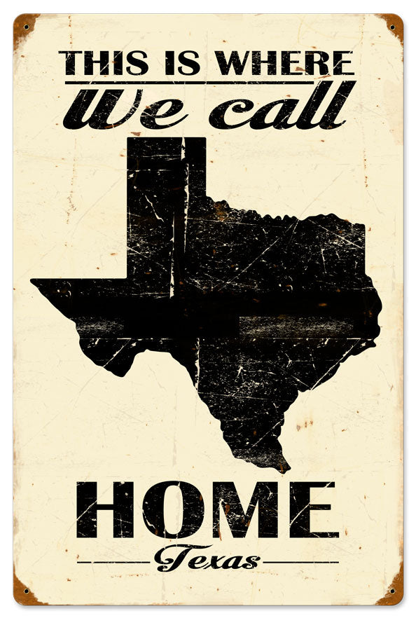 This Is Where We Call Home Texas Vintage Sign