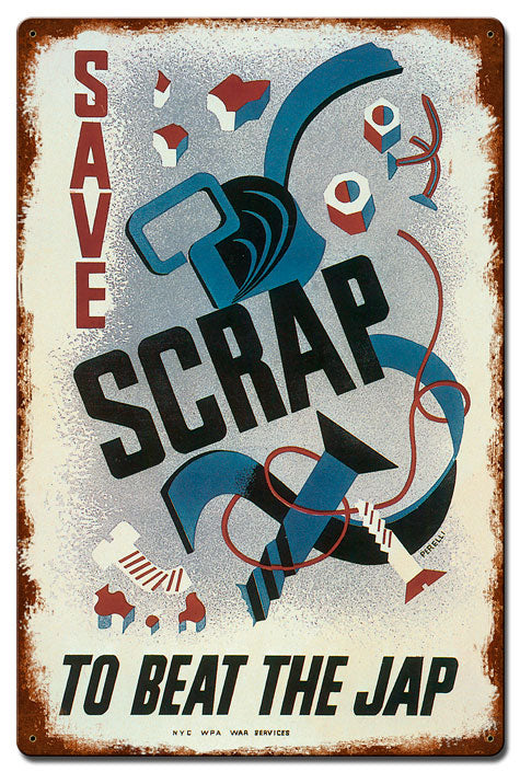 Save Scrap To Beat Jap Vintage Vintage Sign