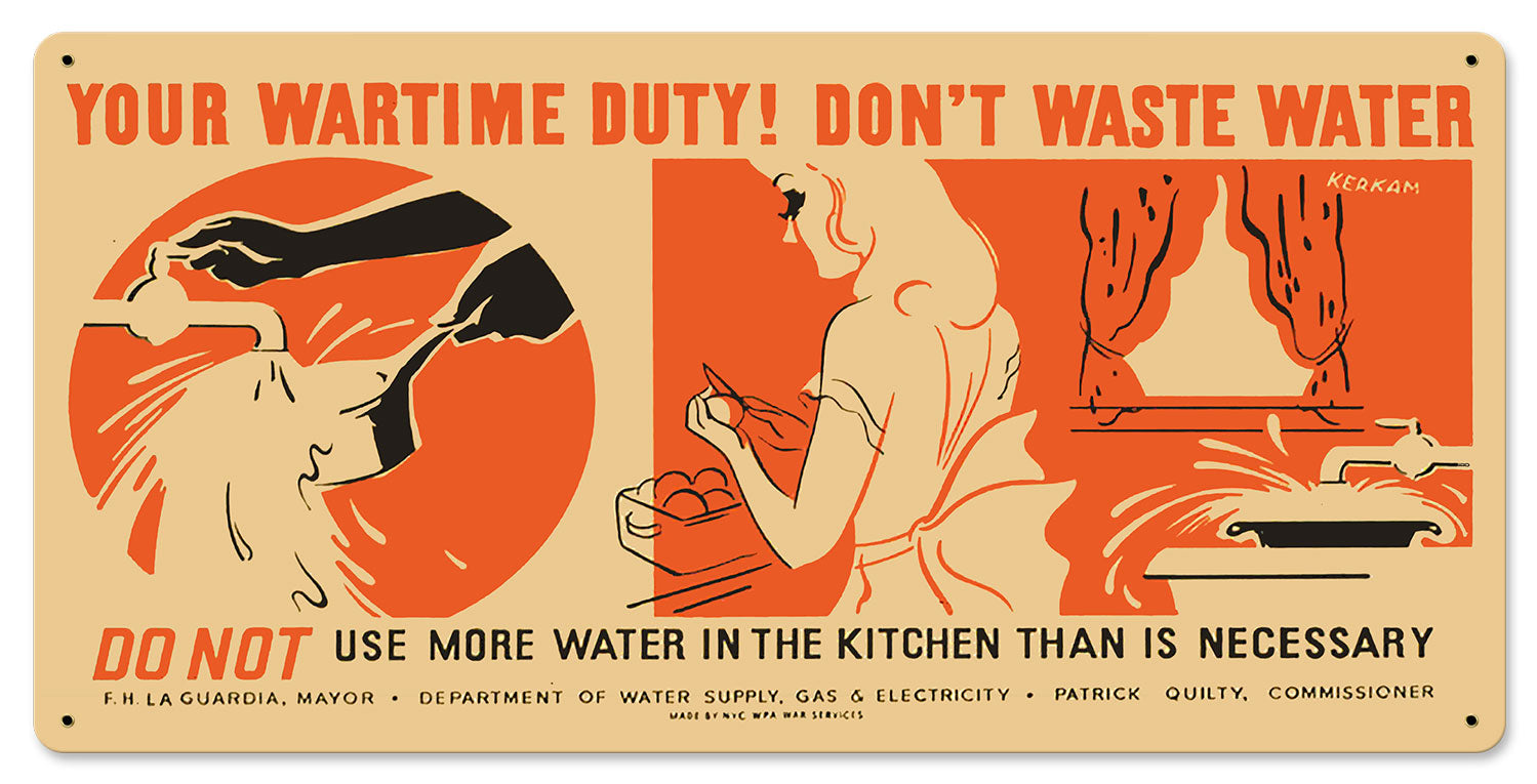 Your Wartime Duty Don't Waste Water Vintage Sign