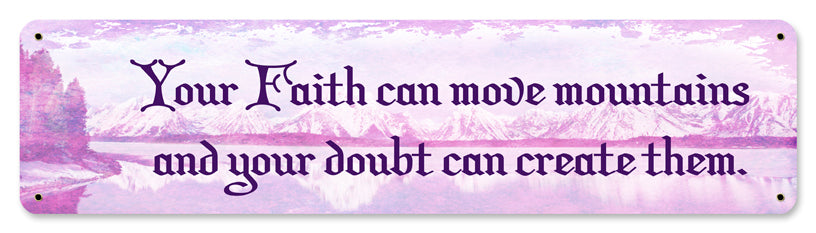 Your Faith Can Move Mountains Vintage Sign
