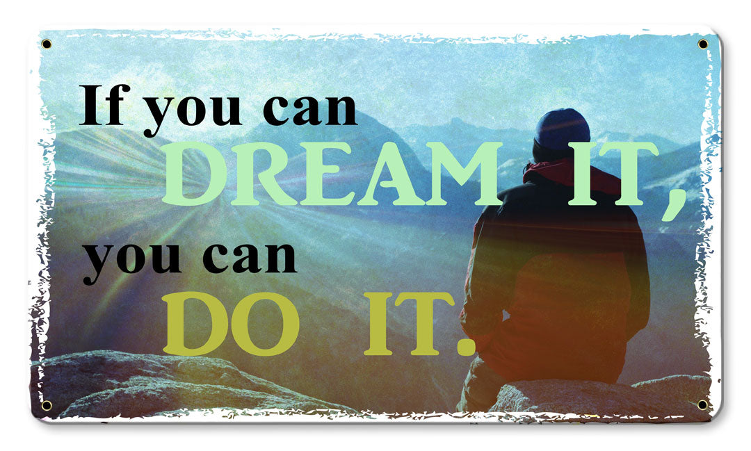If You Can Dream It Vintage Sign