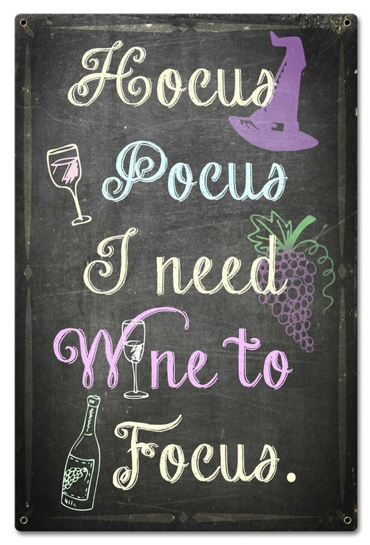 Hocus Pocus I Need Wine Vintage Sign