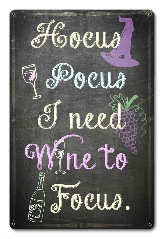 Hocus Pocus I Need Wine Vintage Sign