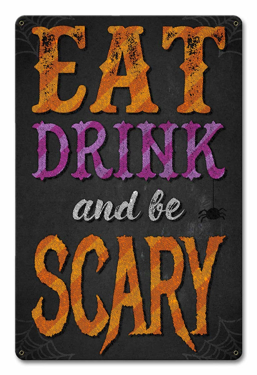 Eat Drink Be Scary Halloween